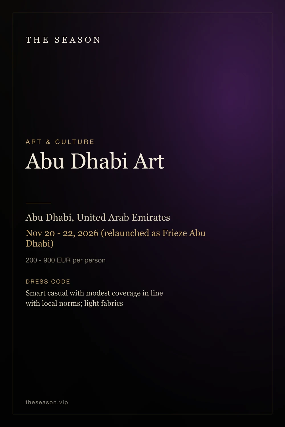 Abu Dhabi Art, Abu Dhabi, United Arab Emirates, Nov 19 - 22, 2026 (relaunched as Frieze Abu Dhabi)