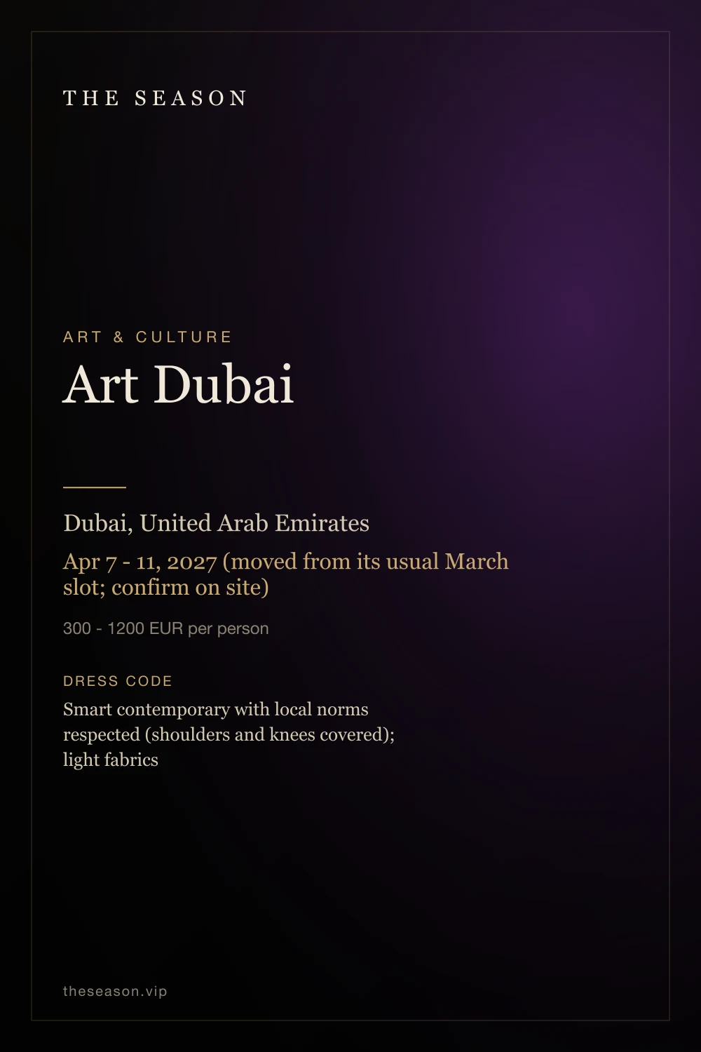 Art Dubai, Dubai, United Arab Emirates, Apr 7 - 11, 2027 (moved from its usual March slot; confirm on site)