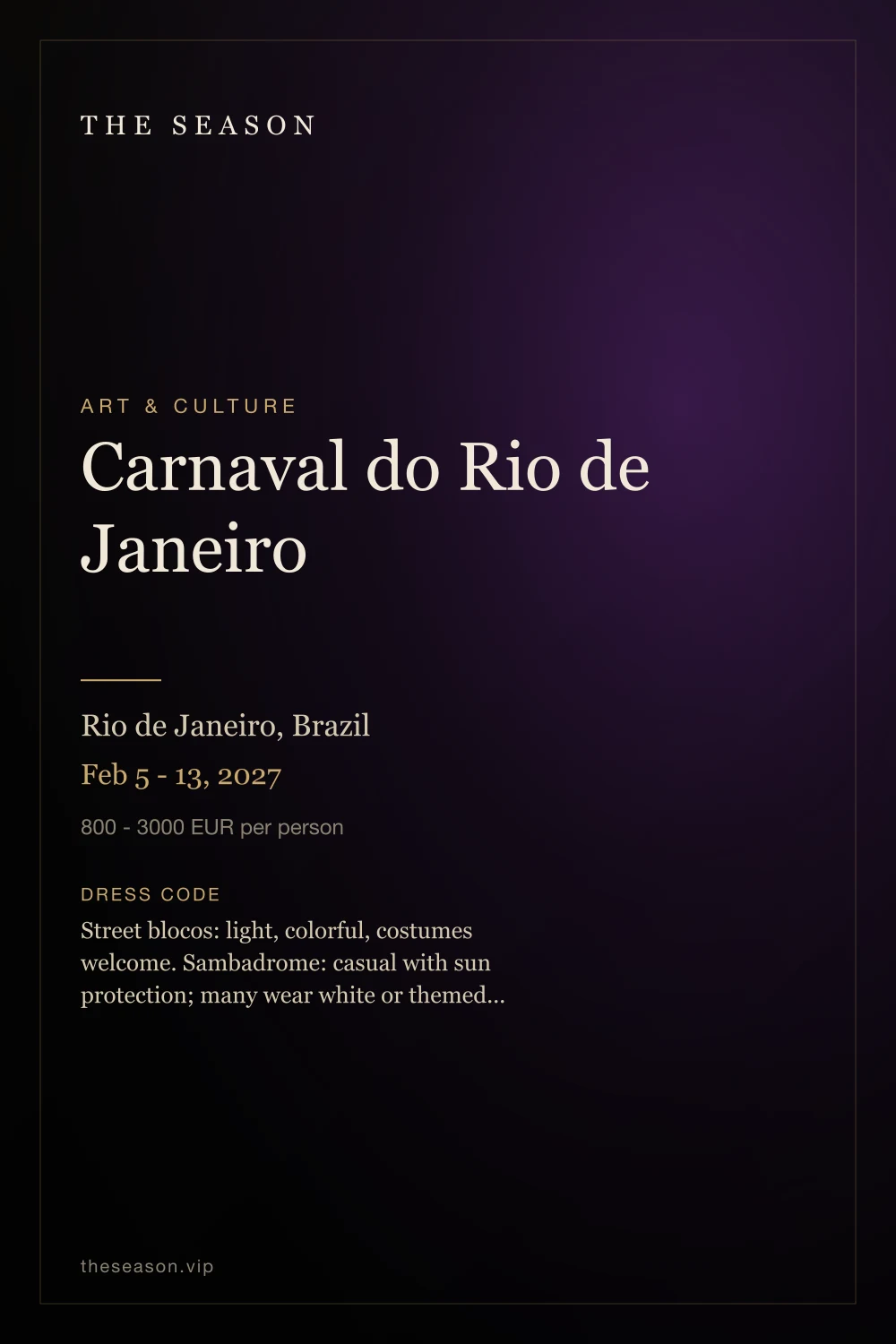 Carnaval do Rio de Janeiro, Rio de Janeiro, Brazil, Feb 5 - 13, 2027