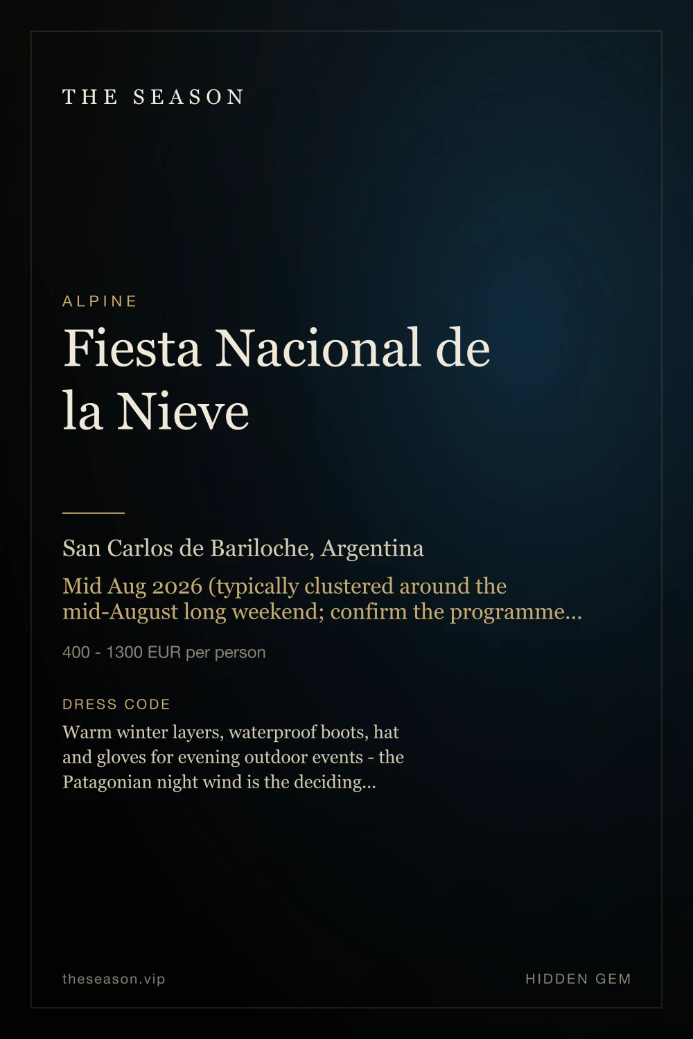 Fiesta Nacional de la Nieve, San Carlos de Bariloche, Argentina, Mid Aug 2026 (typically clustered around the mid-August long weekend; confirm the programme with Bariloche tourism)