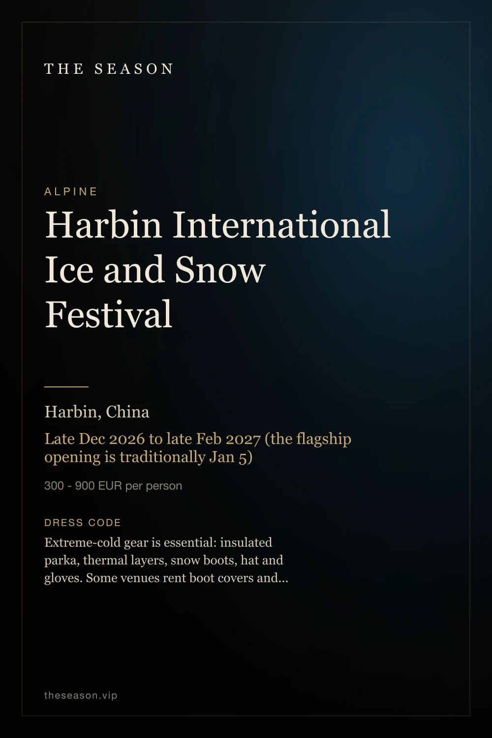 Harbin International Ice and Snow Festival, Harbin, China, Late Dec 2026 to late Feb 2027 (the flagship opening is traditionally Jan 5)