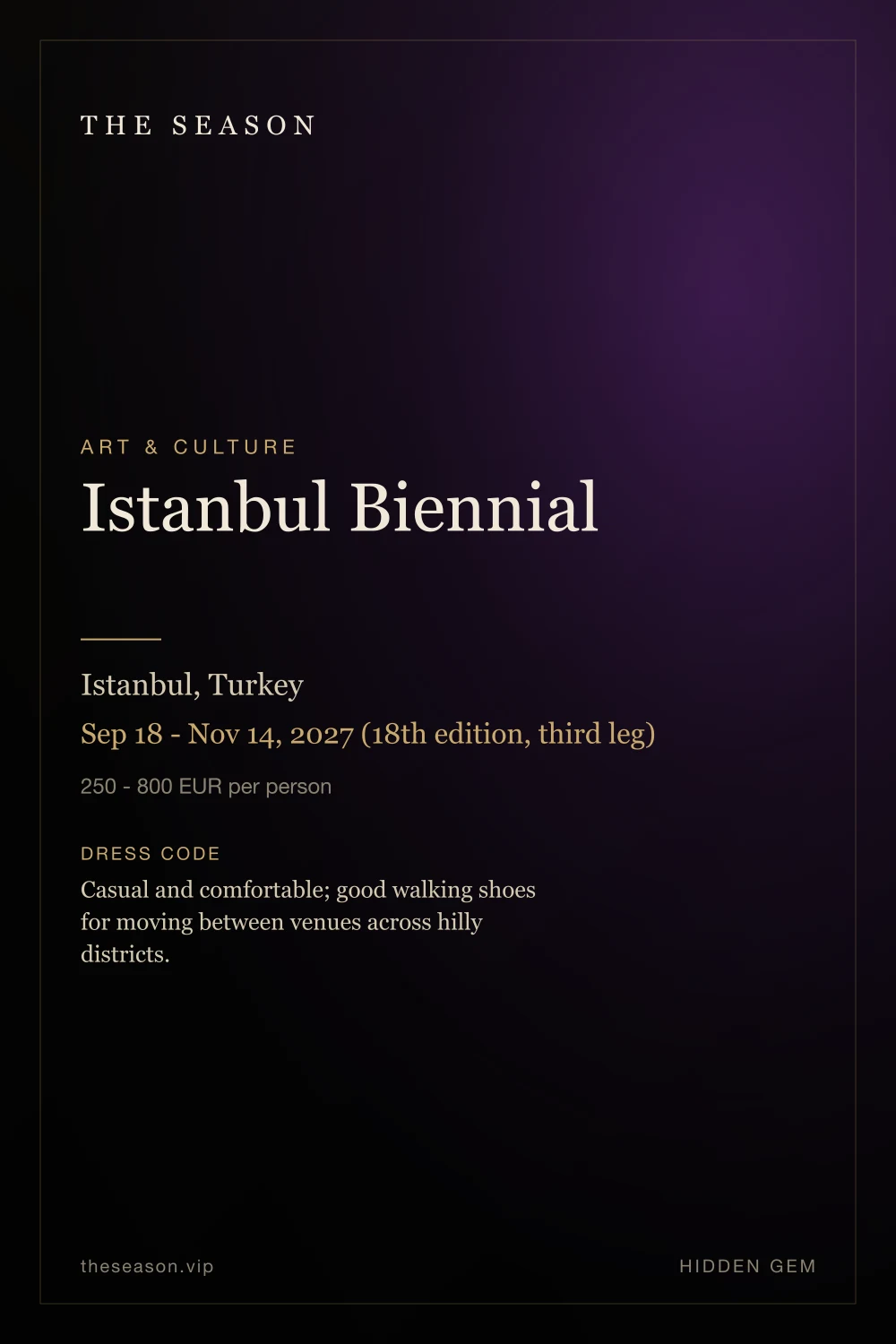 Istanbul Biennial, Istanbul, Turkey, Sep 18 - Nov 14, 2027 (18th edition, third leg)