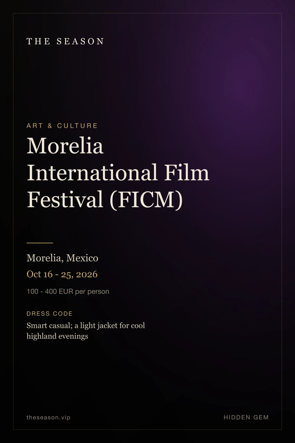 Morelia International Film Festival (FICM), Morelia, Mexico, Oct 16 - 25, 2026