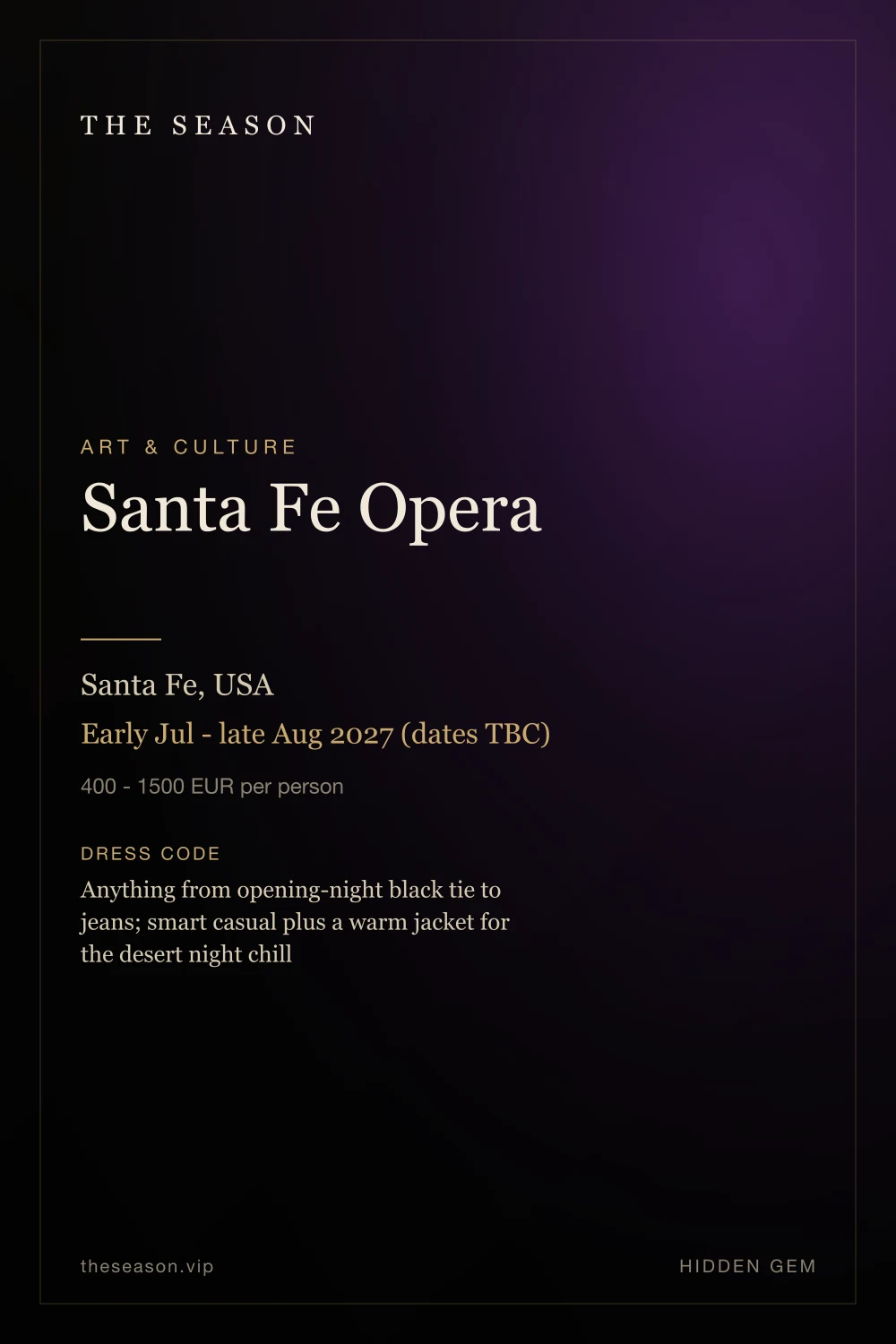 Santa Fe Opera, Santa Fe, USA, Jul 2 - Aug 28, 2027