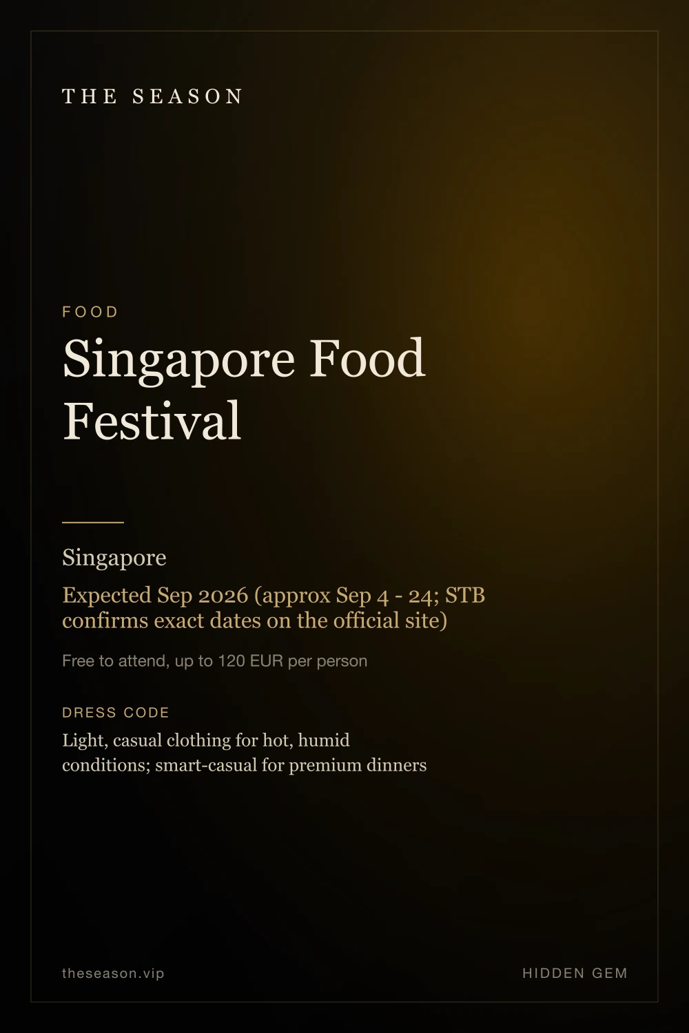 Singapore Food Festival, Singapore, Expected Sep 2026 (approx Sep 4 - 24; STB confirms exact dates on the official site)