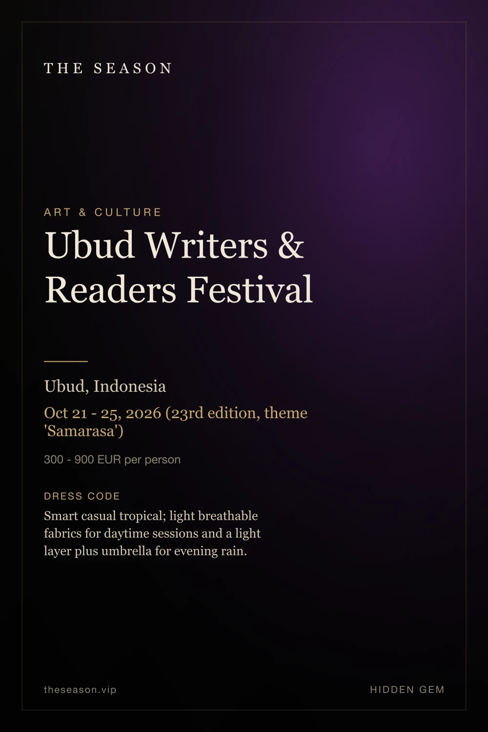 Ubud Writers & Readers Festival, Ubud, Indonesia, Oct 21 - 25, 2026 (23rd edition, theme 'Samarasa')