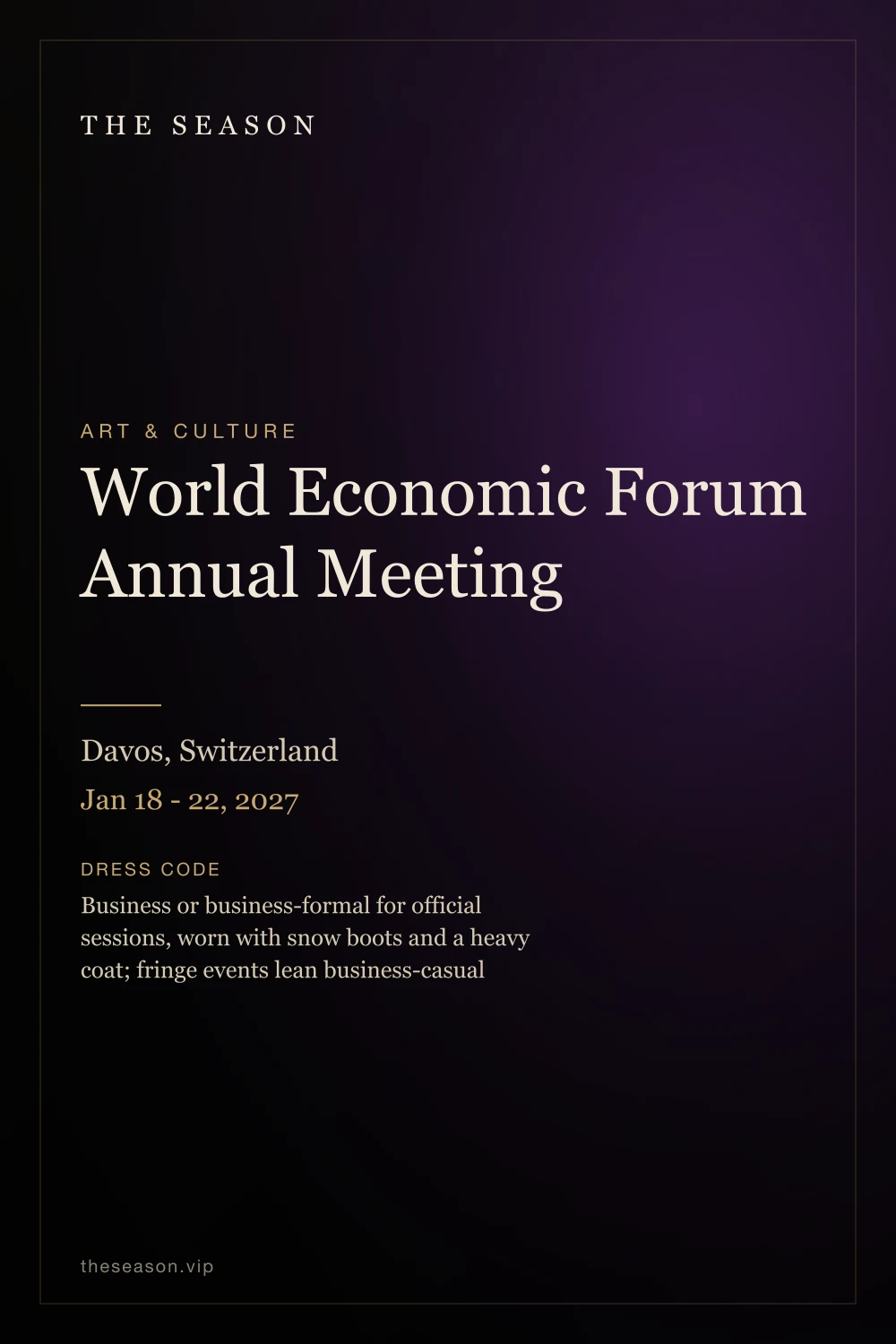 World Economic Forum Annual Meeting, Davos, Switzerland, Jan 18 - 22, 2027